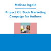 Melissa Ingold - Project Kit: Book Marketing Campaign for Authors