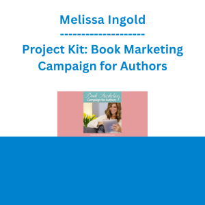 Melissa Ingold - Project Kit: Book Marketing Campaign for Authors