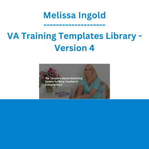 Melissa Ingold - VA Training Templates Library - Version 4