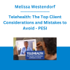 Melissa Westendorf - Telehealth: The Top Client Considerations and Mistakes to Avoid - PESI
