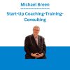 Michael Breen - Start-Up Coaching-Training-Consulting