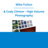 Mike Fulton & Cody Clinton - High Volume Photography