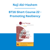 Naji Abi-Hashem - BT16 Short Course 22 - Promoting Resiliency: integrating the Mental-Emotional, Socio-Cultural, and Spiritual Existential Aspects in Short Term Care