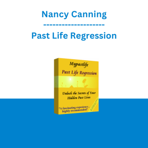 Nancy Canning - Past Life Regression