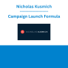 Nicholas Kusmich - Campaign Launch Formula