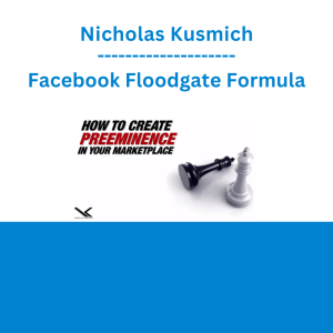 Nicholas Kusmich - Facebook Floodgate Formula
