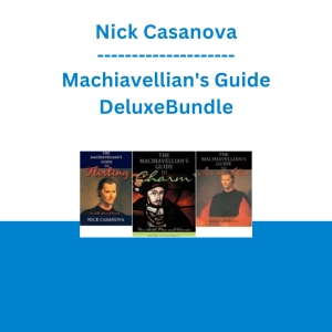 Nick Casanova - Machiavellian's Guide DeluxeBundle