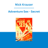Nick Krauser - Adventure Sex - Secret