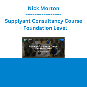 Nick Morton - Supplyant Consultancy Course - Foundation Level
