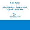 Nick Ponte & Tom Gaddis - Coupon Cash System Unleashed