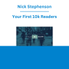 Nick Stephenson - Your First 10k Readers