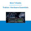 Nick Trikakis - Traktor: Hardware Essentials
