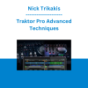 Nick Trikakis - Traktor Pro Advanced Techniques