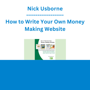 Nick Usborne - How to Write Your Own Money Making Website