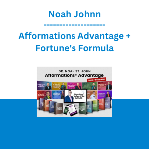 Noah Johnn - Afformations Advantage + Fortune's Formula