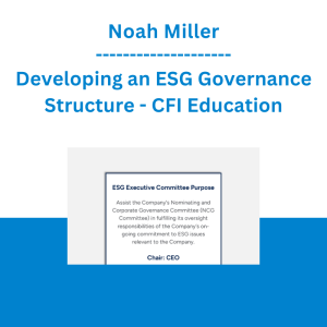 Noah Miller - Developing an ESG Governance Structure - CFI Education