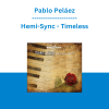 Pablo Peláez - Hemi-Sync - Timeless