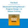 Pat Basil - Advanced Training Manual + Program Design + In Season Training