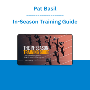 Pat Basil - In-Season Training Guide