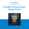 Pat Basil - Strength Training Program Design Manual