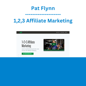 Pat Flynn - 1,2,3 Affiliate Marketing