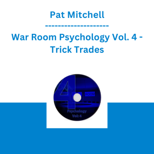 Pat Mitchell - War Room Psychology Vol. 4 - Trick Trades