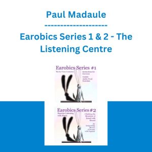 Paul Madaule - Earobics Series 1 & 2 - The Listening Centre