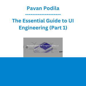 Pavan Podila - The Essential Guide to UI Engineering (Part 1)