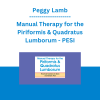 Peggy Lamb - Manual Therapy for the Piriformis & Quadratus Lumborum: The Solution to Back & Pelvic Pain You Are Missing - PESI