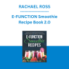 RACHAEL ROSS - E-FUNCTION Smoothie Recipe Book 2.0