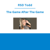 RSD Todd - The Game After The Game