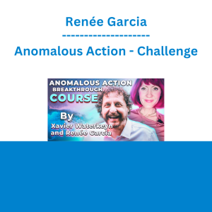 Renée Garcia - Anomalous Action - Challenge