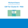 Richard Sears - CBT for Cluster B: Proven Strategies for Borderline, Narcissistic, Antisocial & Histrionic Personality Disorders - PESI
