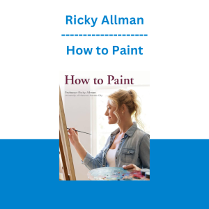 Ricky Allman - How to Paint