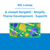 Rik Lomas & Joseph Bergdoll - Shopify Theme Development - SuperHi