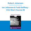 Robert Johansen, Ian Johansen & Todd Gaffney - IC11 Short Course 26 - A New Cognitive Model for Brief Solution-Focused Couple Therapy