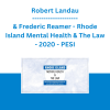 Robert Landau & Frederic Reamer - Rhode Island Mental Health & The Law - 2020 - PESI