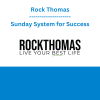 Rock Thomas - Sunday System for Success