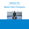 Rodney Yee - Master Class: Pranayama