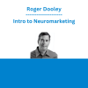 Roger Dooley - Intro to Neuromarketing