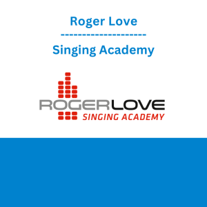 Roger Love - Singing Academy