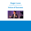 Roger Love - Voice of Success