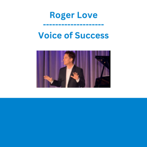 Roger Love - Voice of Success