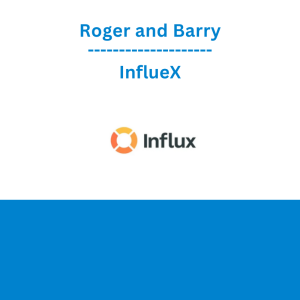 Roger and Barry - InflueX