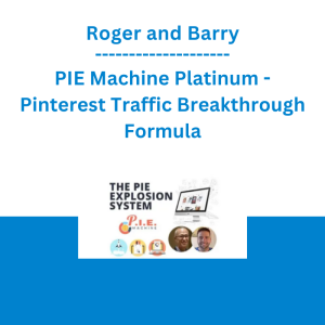 Roger and Barry - PIE Machine Platinum - Pinterest Traffic Breakthrough Formula