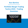 Ron Bertino - Portfolio Margin Trading Tactics 2023 - Trading Dominion