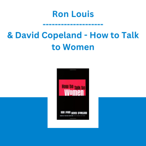 Ron Louis & David Copeland - How to Talk to Women