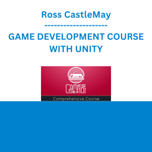 Ross CastleMay - GAME DEVELOPMENT COURSE WITH UNITY