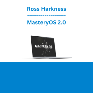 Ross Harkness - MasteryOS 2.0