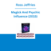 Ross Jeffries - Magick And Psychic Influence (2015)